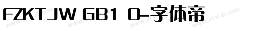 FZKTJW GB1 0字体转换